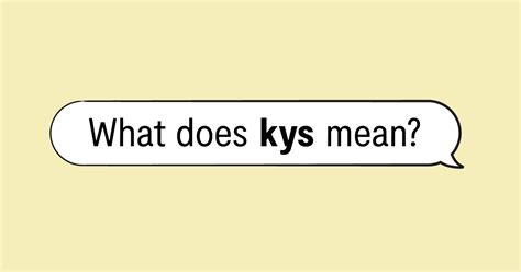 kys stands for|KYS Slang Abbreviation Meaning